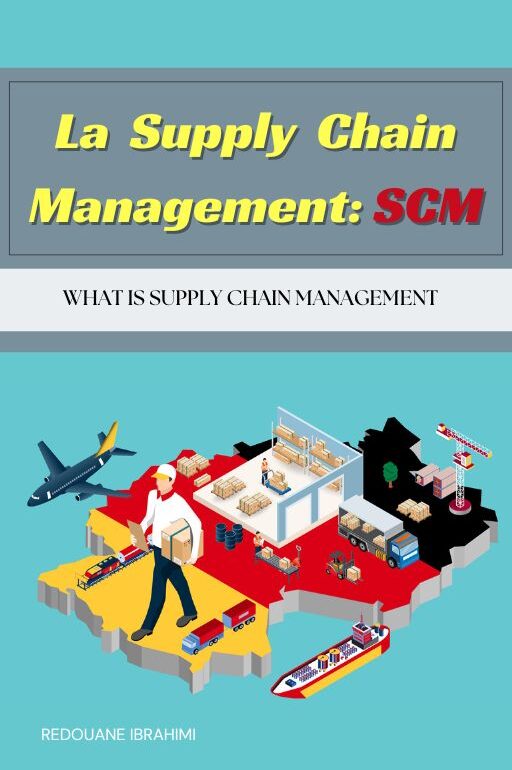 la supply chain management: scm
